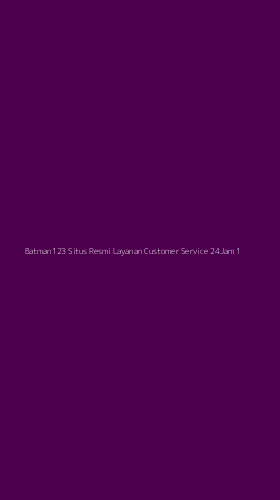 Tampilan Antarmuka Aplikasi Batman123 Situs Resmi Layanan Customer Service 24jam - 1