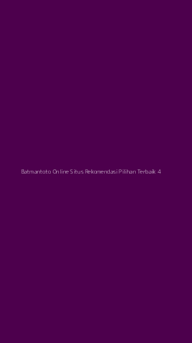 Tampilan Antarmuka Aplikasi Batmantoto Online Situs Rekomendasi Pilihan Terbaik - 4