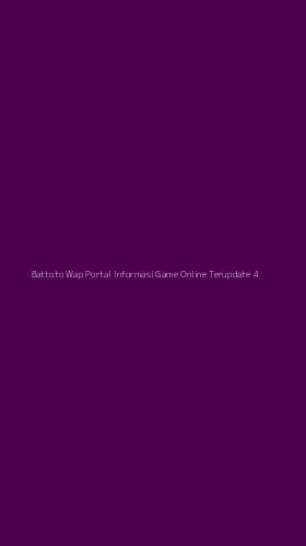 Tampilan Antarmuka Aplikasi Battoto Wap Portal Informasi Game Online Terupdate - 4