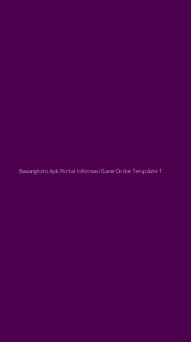 Tampilan Antarmuka Aplikasi Bawangtoto Apk Portal Informasi Game Online Terupdate - 1