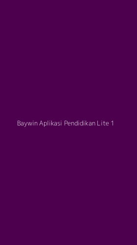 Tampilan Antarmuka Aplikasi Baywin Aplikasi Pendidikan Lite - 1