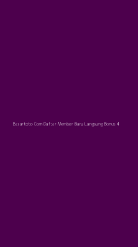 Tampilan Antarmuka Aplikasi Bazartoto Com Daftar Member Baru Langsung Bonus - 4