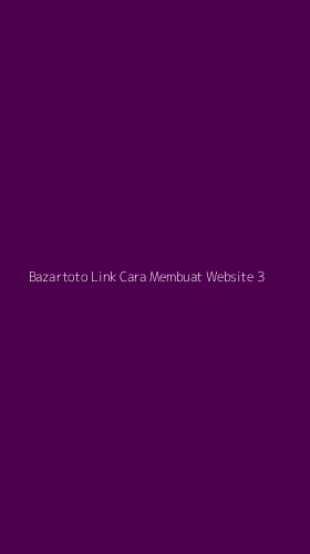 Tampilan Antarmuka Aplikasi Bazartoto Link Cara Membuat Website - 3