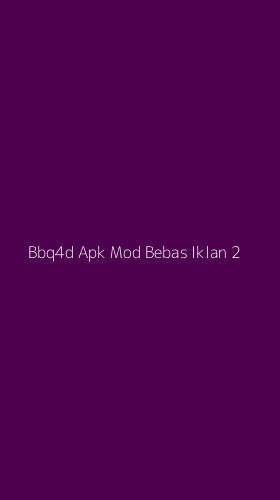 Tampilan Antarmuka Aplikasi Bbq4d Apk Mod Bebas Iklan - 2