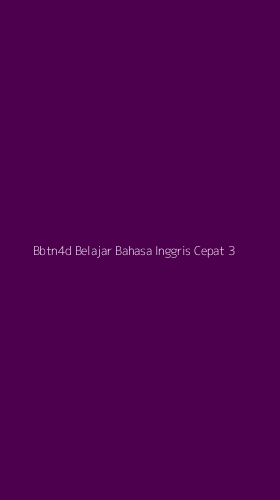 Tampilan Antarmuka Aplikasi Bbtn4d Belajar Bahasa Inggris Cepat - 3