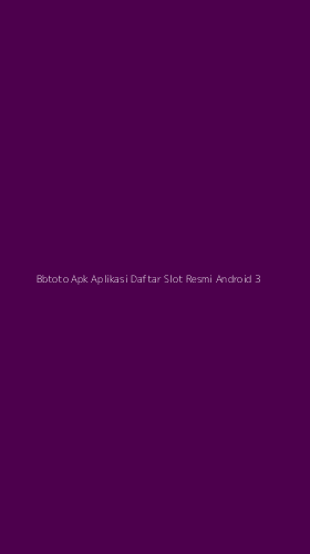 Tampilan Antarmuka Aplikasi Bbtoto Apk Aplikasi Daftar Slot Resmi Android - 3