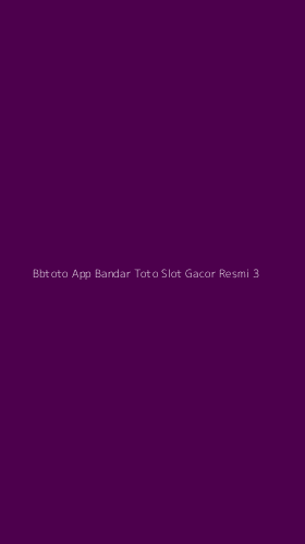 Tampilan Antarmuka Aplikasi Bbtoto App Bandar Toto Slot Gacor Resmi - 3