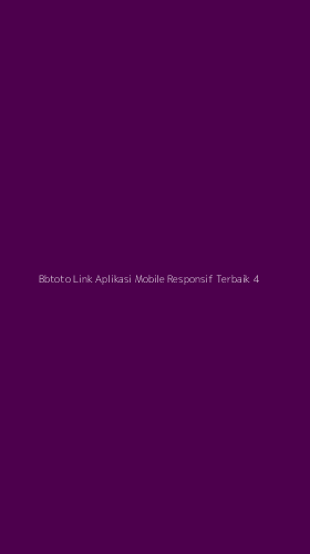 Tampilan Antarmuka Aplikasi Bbtoto Link Aplikasi Mobile Responsif Terbaik - 4