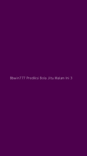 Tampilan Antarmuka Aplikasi Bbwin777 Prediksi Bola Jitu Malam Ini - 3