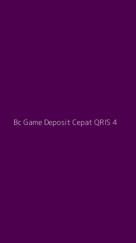 Tampilan Antarmuka Aplikasi Bc Game Deposit Cepat Qris - 4