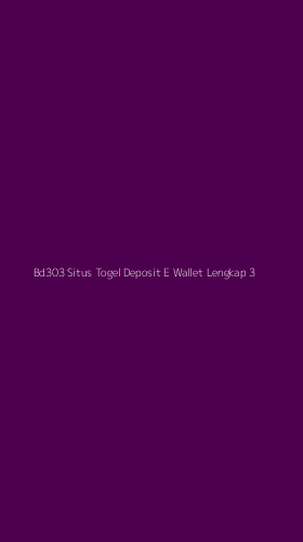 Tampilan Antarmuka Aplikasi Bd303 Situs Togel Deposit E Wallet Lengkap - 3