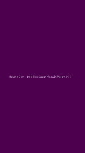 Tampilan Antarmuka Aplikasi Bdtoto Com - Info Slot Gacor Maxwin Malam Ini - 1