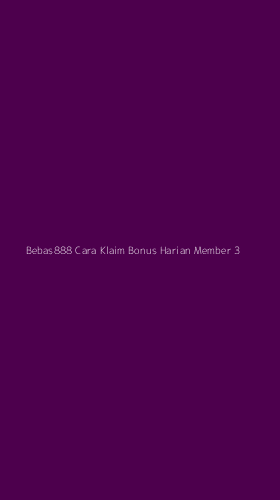 Tampilan Antarmuka Aplikasi Bebas888 Cara Klaim Bonus Harian Member - 3