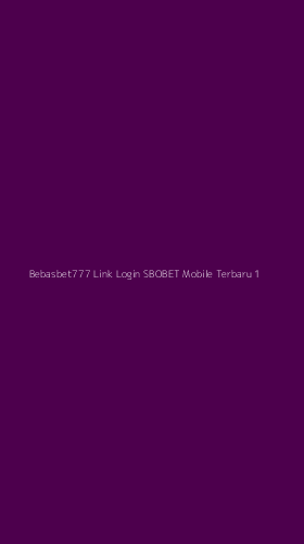 Tampilan Antarmuka Aplikasi Bebasbet777 Link Login Sbobet Mobile Terbaru - 1