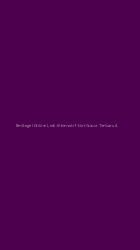 Tampilan Antarmuka Aplikasi Bedtogel Online Link Alternatif Slot Gacor Terbaru - 4