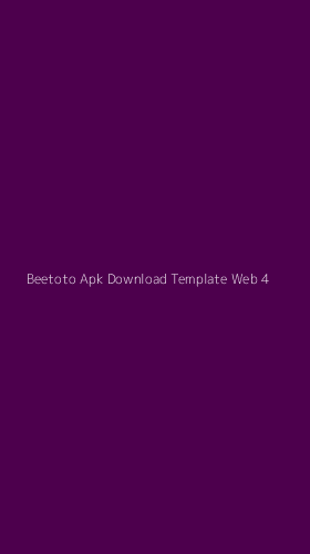 Tampilan Antarmuka Aplikasi Beetoto Apk Download Template Web - 4