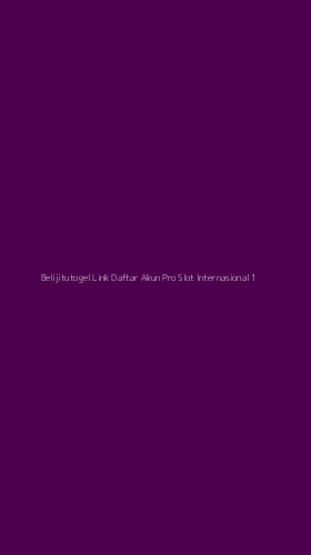 Tampilan Antarmuka Aplikasi Belijitutogel Link Daftar Akun Pro Slot Internasional - 1