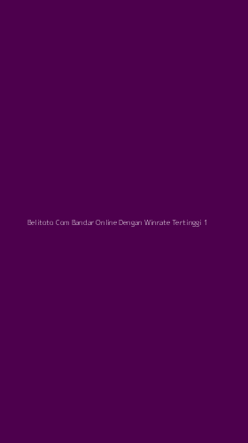 Tampilan Antarmuka Aplikasi Belitoto Com Bandar Online Dengan Winrate Tertinggi - 1
