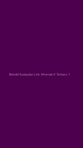 Tampilan Antarmuka Aplikasi Belo4d Kumpulan Link Alternatif Terbaru - 1
