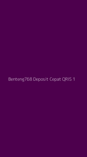 Tampilan Antarmuka Aplikasi Benteng768 Deposit Cepat Qris - 1