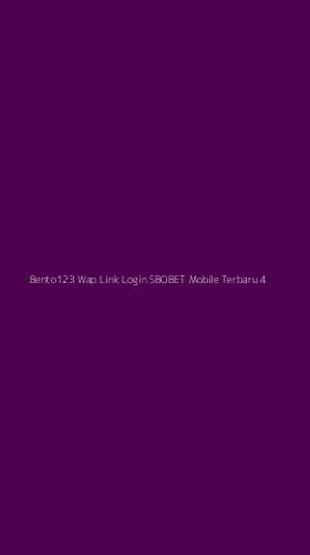 Tampilan Antarmuka Aplikasi Bento123 Wap Link Login Sbobet Mobile Terbaru - 4