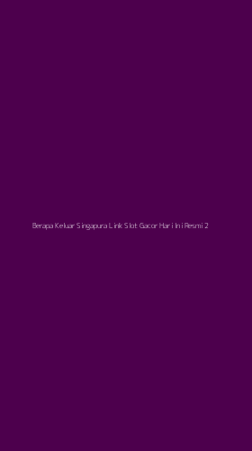 Tampilan Antarmuka Aplikasi Berapa Keluar Singapura Link Slot Gacor Hari Ini Resmi - 2
