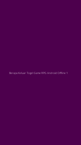 Tampilan Antarmuka Aplikasi Berapa Keluar Togel Game Rpg Android Offline - 1