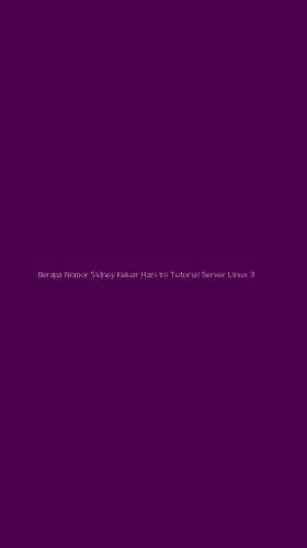 Tampilan Antarmuka Aplikasi Berapa Nomor Sidney Keluar Hari Ini Tutorial Server Linux - 3