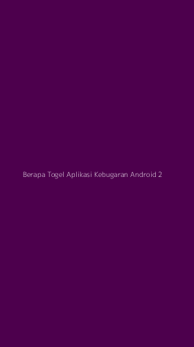 Tampilan Antarmuka Aplikasi Berapa Togel Aplikasi Kebugaran Android - 2