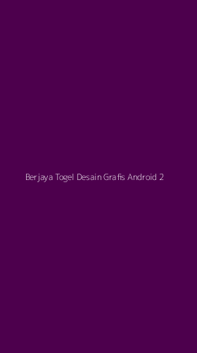 Tampilan Antarmuka Aplikasi Berjaya Togel Desain Grafis Android - 2