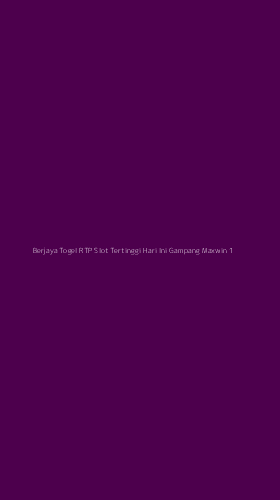 Tampilan Antarmuka Aplikasi Berjaya Togel Rtp Slot Tertinggi Hari Ini Gampang Maxwin - 1