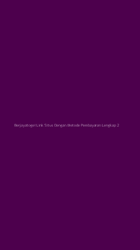 Tampilan Antarmuka Aplikasi Berjayatogel Link Situs Dengan Metode Pembayaran Lengkap - 2