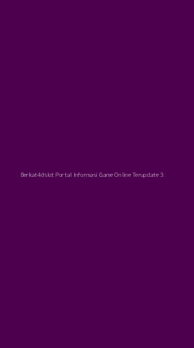 Tampilan Antarmuka Aplikasi Berkat4dslot Portal Informasi Game Online Terupdate - 3