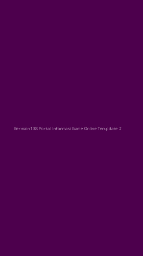 Tampilan Antarmuka Aplikasi Bermain138 Portal Informasi Game Online Terupdate - 2