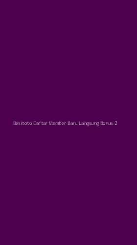 Tampilan Antarmuka Aplikasi Besitoto Daftar Member Baru Langsung Bonus - 2