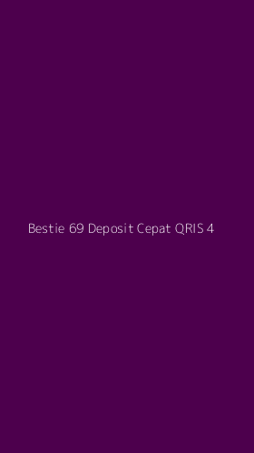 Tampilan Antarmuka Aplikasi Bestie 69 Deposit Cepat Qris - 4