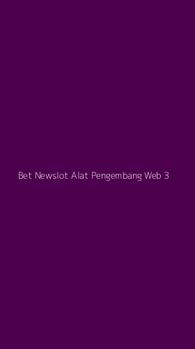 Tampilan Antarmuka Aplikasi Bet Newslot Alat Pengembang Web - 3