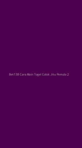 Tampilan Antarmuka Aplikasi Bet138 Cara Main Togel Colok Jitu Pemula - 2