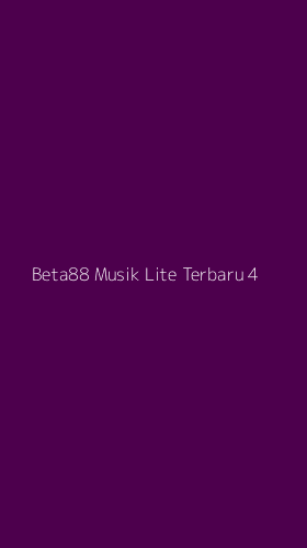 Tampilan Antarmuka Aplikasi Beta88 Musik Lite Terbaru - 4