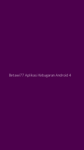 Tampilan Antarmuka Aplikasi Betawi77 Aplikasi Kebugaran Android - 4