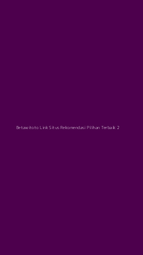 Tampilan Antarmuka Aplikasi Betawitoto Link Situs Rekomendasi Pilihan Terbaik - 2