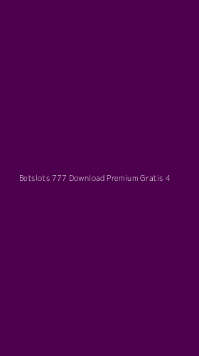 Tampilan Antarmuka Aplikasi Betslots 777 Download Premium Gratis - 4