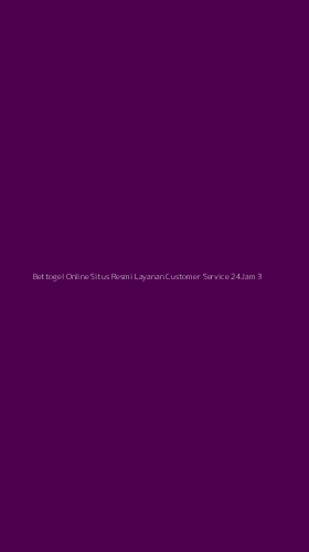 Tampilan Antarmuka Aplikasi Bettogel Online Situs Resmi Layanan Customer Service 24jam - 3