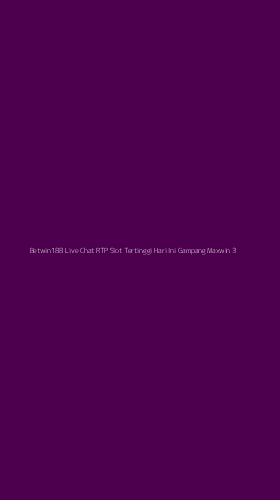 Tampilan Antarmuka Aplikasi Betwin188 Live Chat Rtp Slot Tertinggi Hari Ini Gampang Maxwin - 3