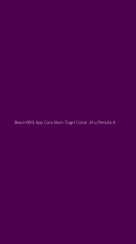 Tampilan Antarmuka Aplikasi Bewin999 App Cara Main Togel Colok Jitu Pemula - 4