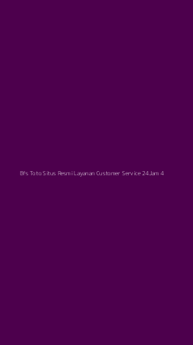 Tampilan Antarmuka Aplikasi Bfs Toto Situs Resmi Layanan Customer Service 24jam - 4