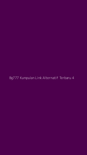 Tampilan Antarmuka Aplikasi Bg777 Kumpulan Link Alternatif Terbaru - 4