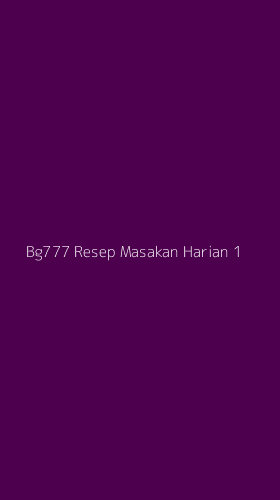Tampilan Antarmuka Aplikasi Bg777 Resep Masakan Harian - 1