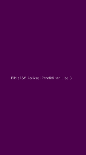 Tampilan Antarmuka Aplikasi Bibit168 Aplikasi Pendidikan Lite - 3
