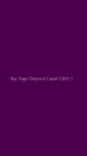 Tampilan Antarmuka Aplikasi Big Togel Deposit Cepat Qris - 1